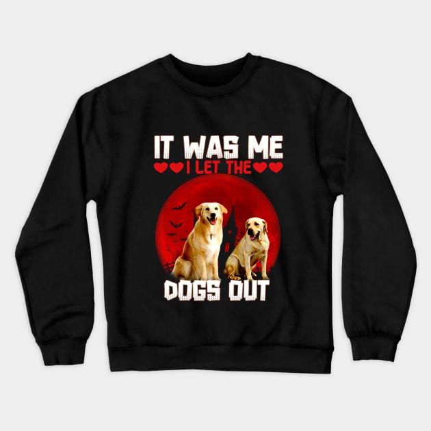 it was me i let the dogs out Crewneck Sweatshirt by Printashopus